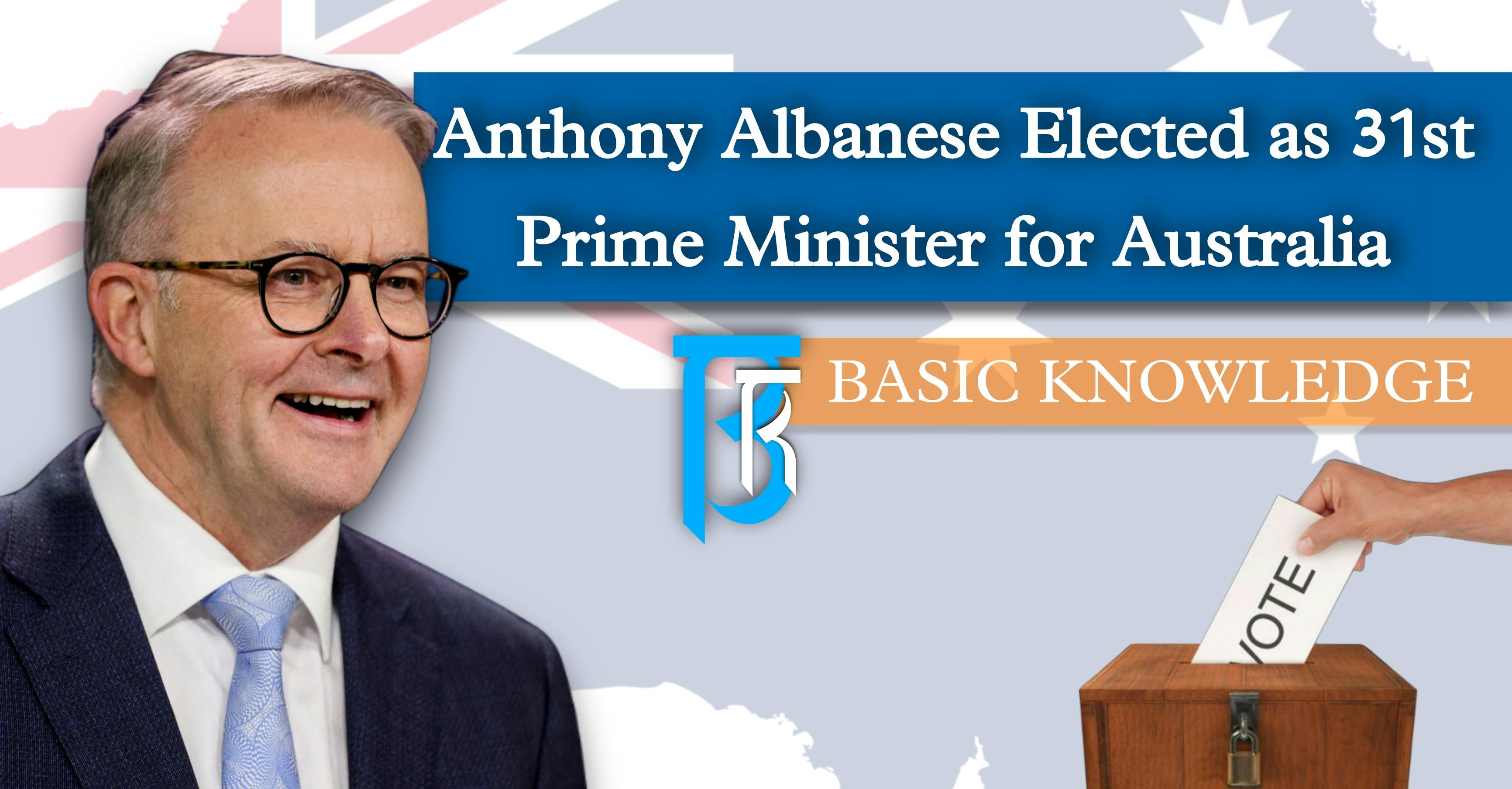 Cover Image for एंथोनी अल्बनीज ऑस्ट्रेलिया के 31वें प्रधानमंत्री के रूप में चुने गएा